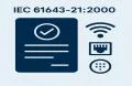 IEC 61643-21:2000 – Tiêu chuẩn quốc tế cho thiết bị chống sét tín hiệu