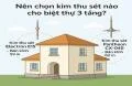 Nên chọn kim thu sét nào cho biệt thự 3 tầng?